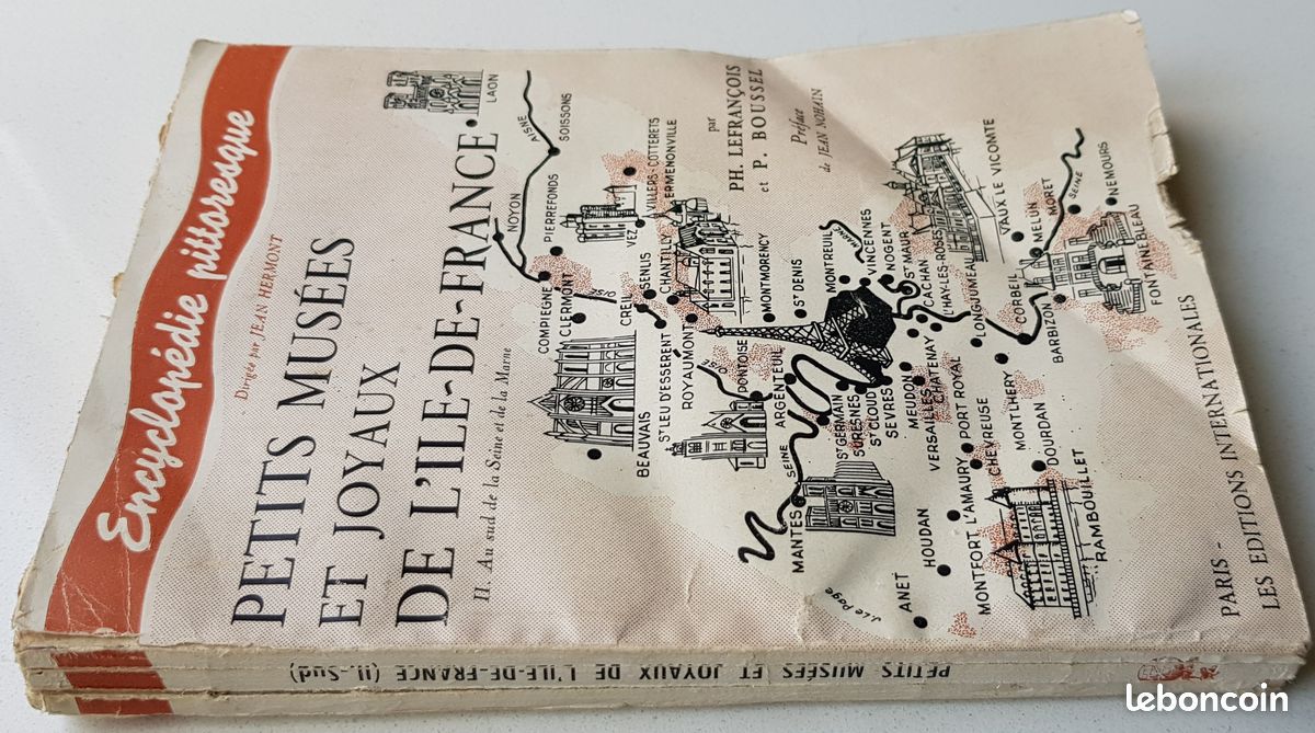 Livre Ancien - Philippe LEFRANCOIS & Patrice BOUSSEL - Petits musées et joyaux de l'ile de France II (image 2)