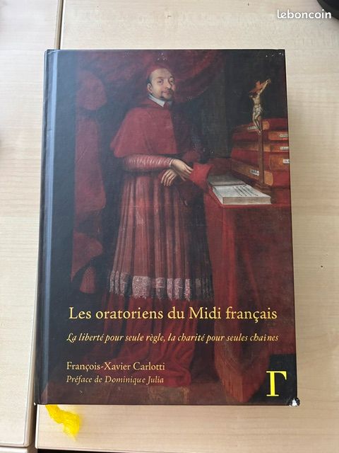 Livre Histoire : Les Oratoriens du Midi français - F-X Carlotti (image 1)