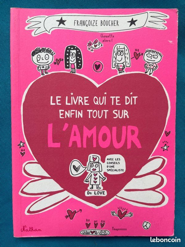 Le livre qui te dit enfin tout sur l’amour (image 2)