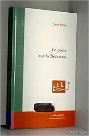Le Pont Sur La Bidassoa (image 1)