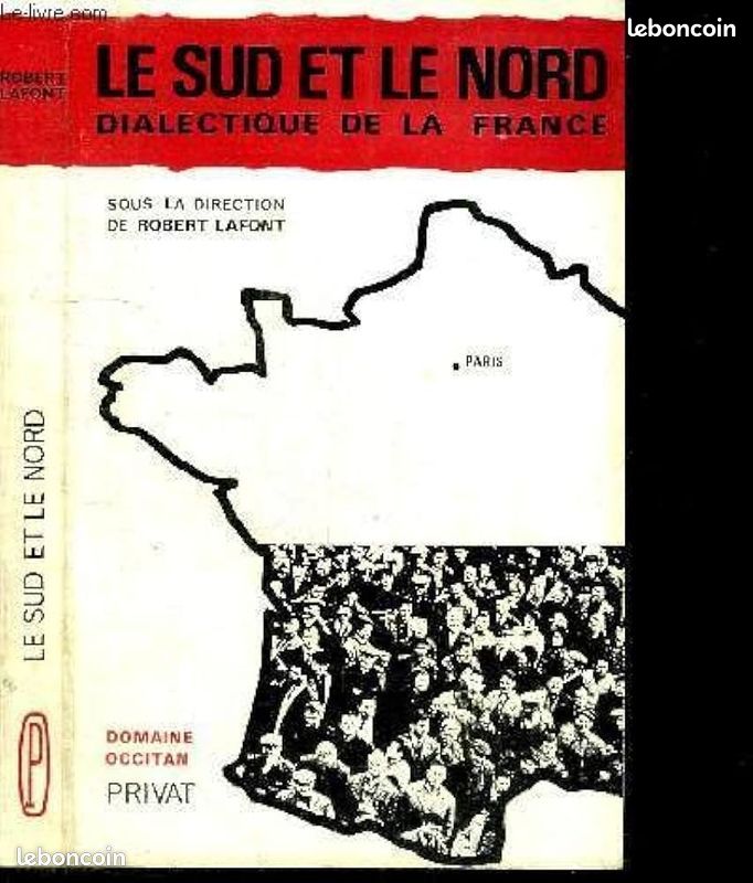 Le Sud et le Nord dialectique de la France sous la direction de Robert Lafont (image 1)