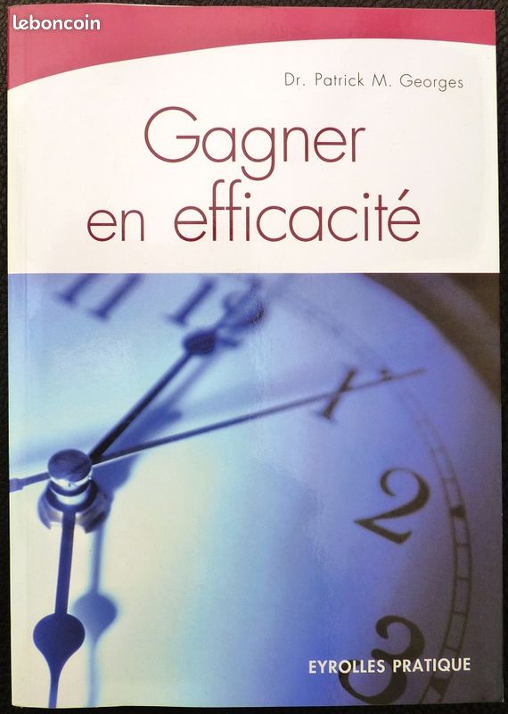 Gagner en efficacité (Dr. Patrick M. Georges) (image 1)