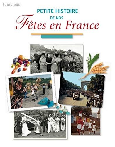 Petite histoire de nos fêtes en France (image 1)