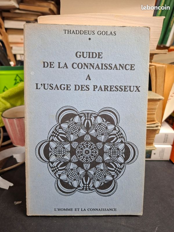 Guide de la connaissance à l’usage des paresseux. Thaddeus Golas (image 1)