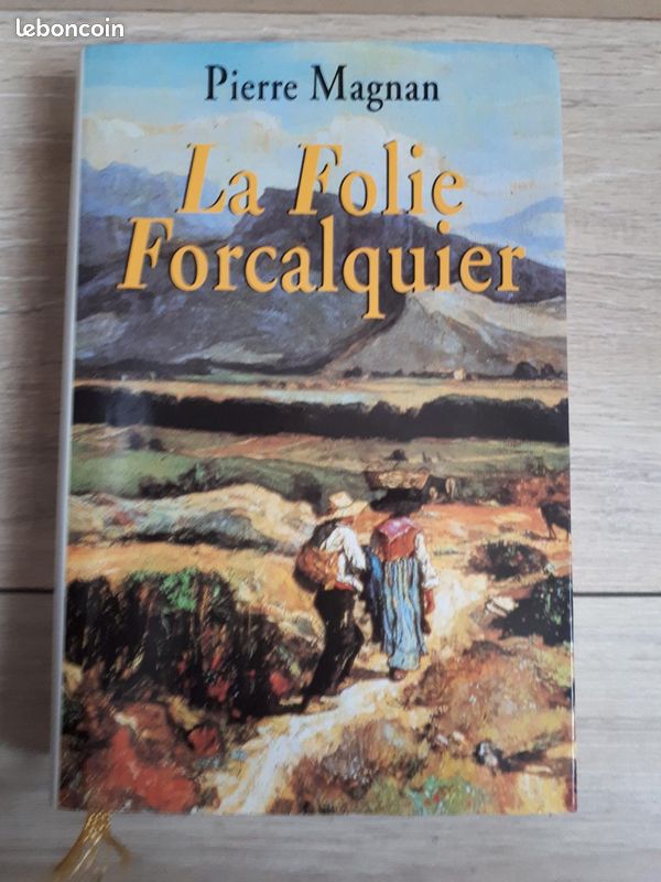 La folie Forcalquier - Pierre Magnan-Denoêl 1995-410 pages / C1291 (image 1)
