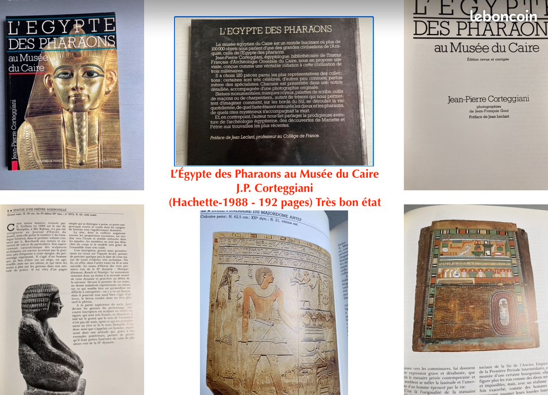 Jean-Pierre Corteggiani, : L' Égypte Des Pharaons Au Musée Du Caire, Hachette, 1988 - 192 pages-27x19 cm) (image 1)