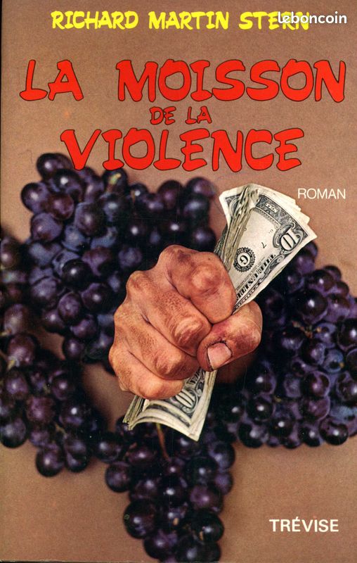 910Z - Richard MARTIN-STERN / la moisson de la violence (image 1)