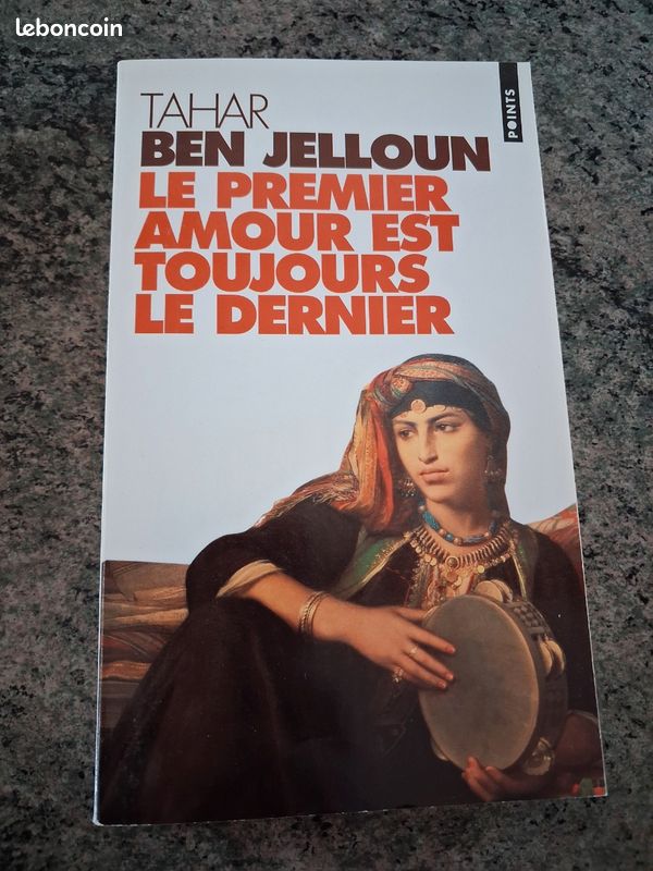 Le premier amour est toujours le dernier Tahar Ben Jelloun (image 1)