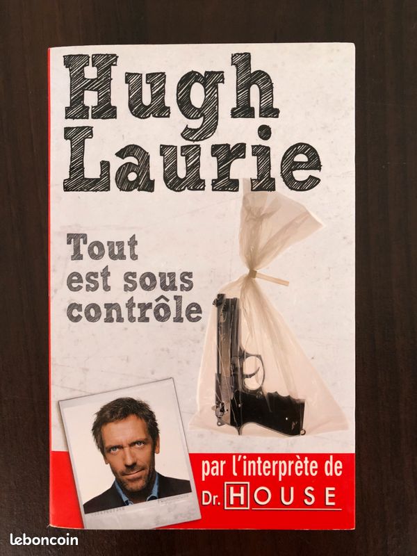 TOUT EST SOUS CONTRÔLE de Hugh Laurie (image 1)