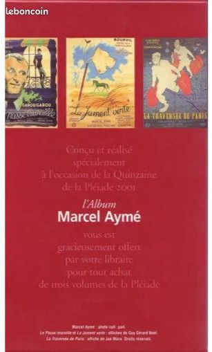 Album Marcel Aymé. Iconographie Choisie et Commentée Par Michel Lecureur. 304 Illustrations - Album de la Pléiade (image 2)