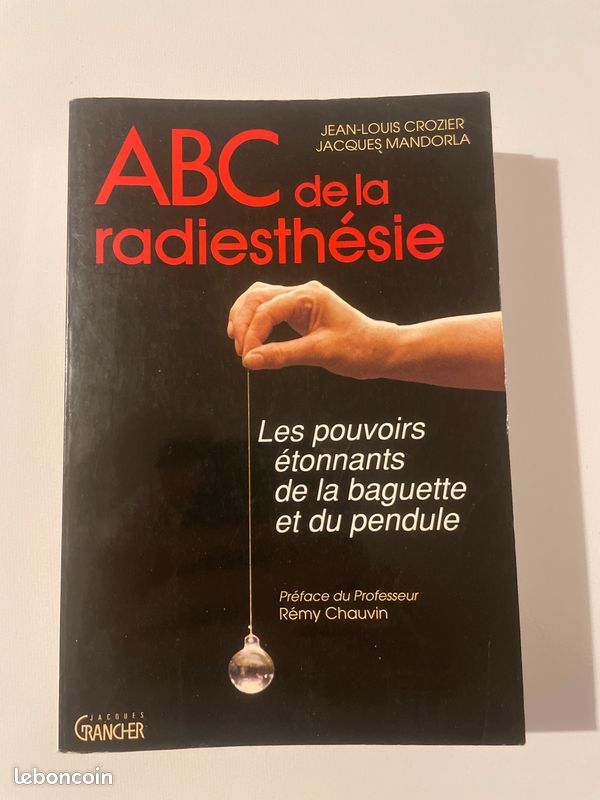 Livre Ancien : Notions Générales Et Pratiques De Radiesthésie – Gau, Charbonnel, 1979