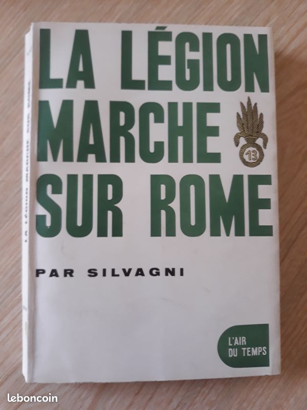 LA LEGION MARCHE SUR ROME de SILVAGNI (image 1)