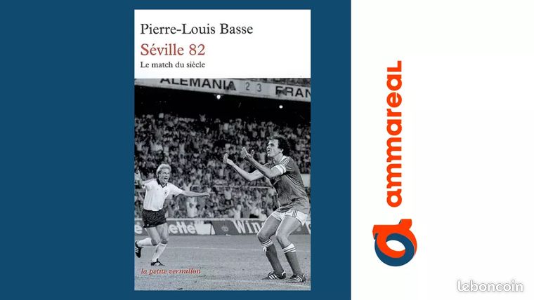 Séville 82: France-Allemagne : le match du siècle: 9782710330721: Basse, Pierre-Louis, Delerm, Philippe