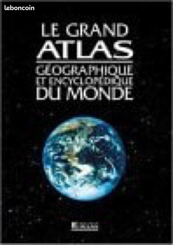 Le grand atlas géographique et encyclopédique du monde (image 1)