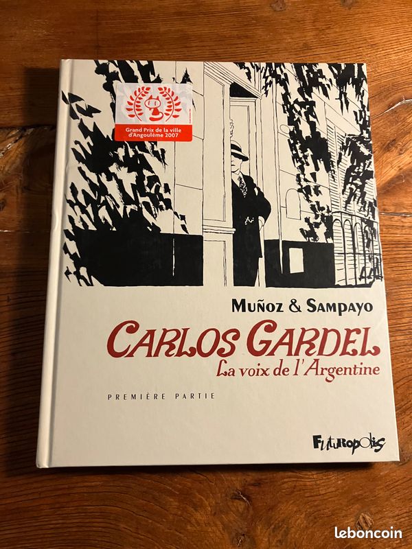 Livre BD Carlos Gardel T01 la voix de l'Argentine Munoz Sampayo (image 1)