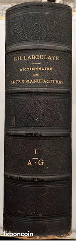 Dictionnaire des ARTS et MANUFACTURES de Laboulaye 1867 (image 2)