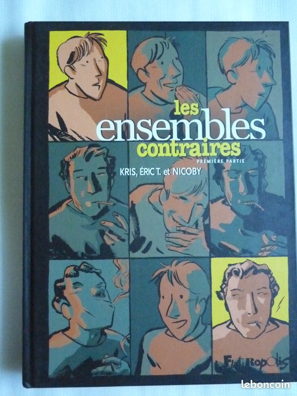 BD - LES ENSEMBLES CONTRAIRES - Série Complète des 2 Tomes - Futuropolis - Etat Neuf - EO (image 2)