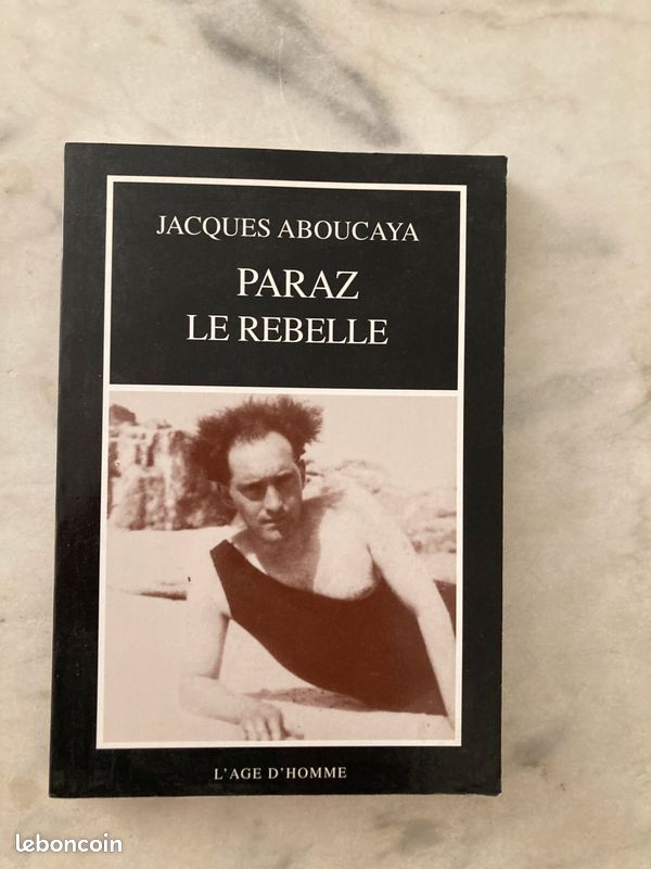 Paraz le rebelle. Jacques Aboucaya (image 1)