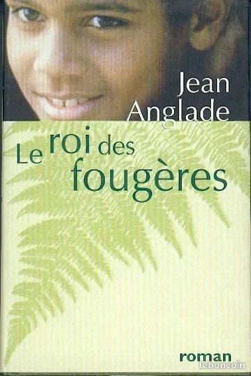 Le Roi Des Fougères – Jean Anglade (image 1)