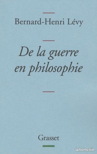 De La Guerre En Philosophie - Lévy Bernard-Henri (image 1)