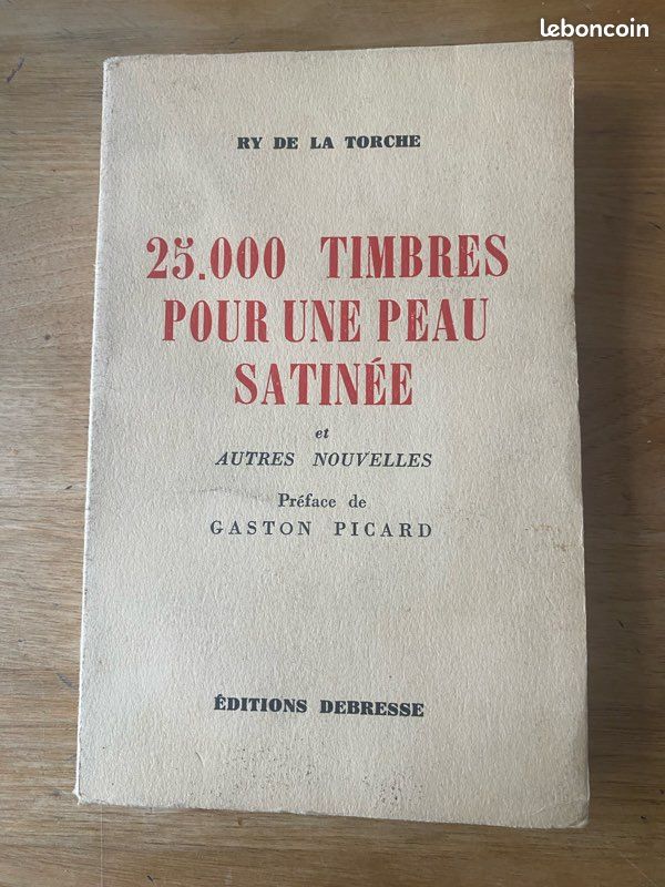 Ry de la Torche : 25 000 timbres pour une peau satinée . 1954 (image 1)