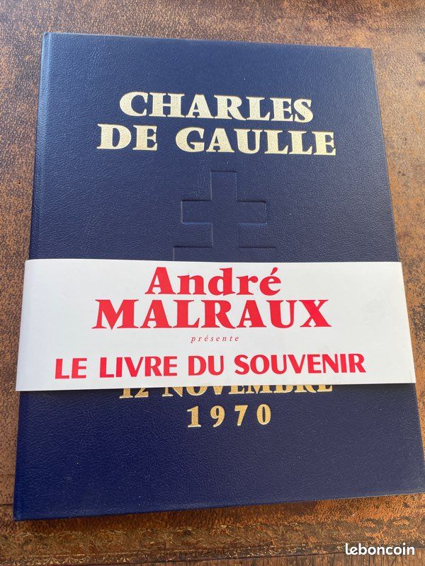 Louis Henri Boussel / préf André Malraux : Charles De Gaulle 12 novembre 1970 le livre du Souvenir, dédicacé par l’auteur (image 2)