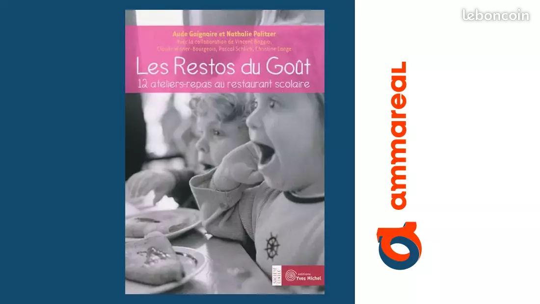 Les Restos du Goût : 12 ateliers-repas au restaurant scolaire - Aude Gaignaire (image 1)