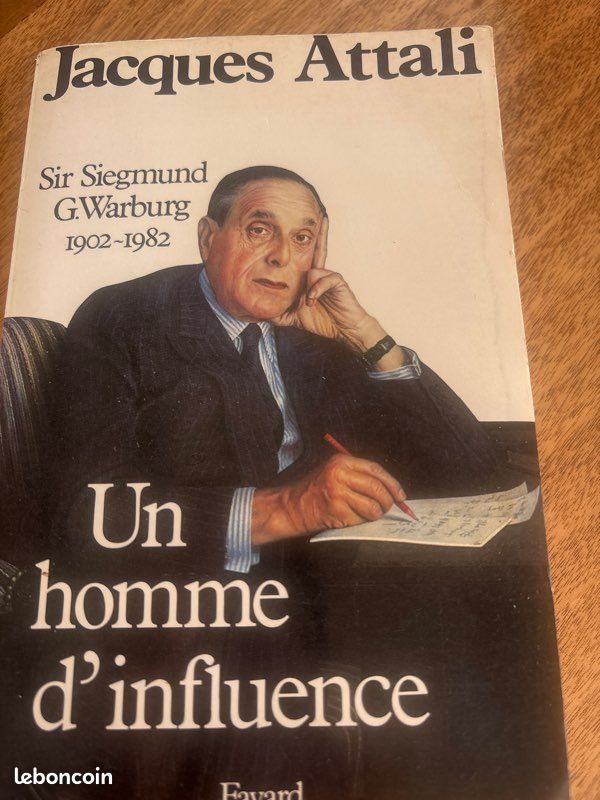 Sir Siegmund G Warburg, un homme d’influence, Jacques Attali , Fayard (image 2)