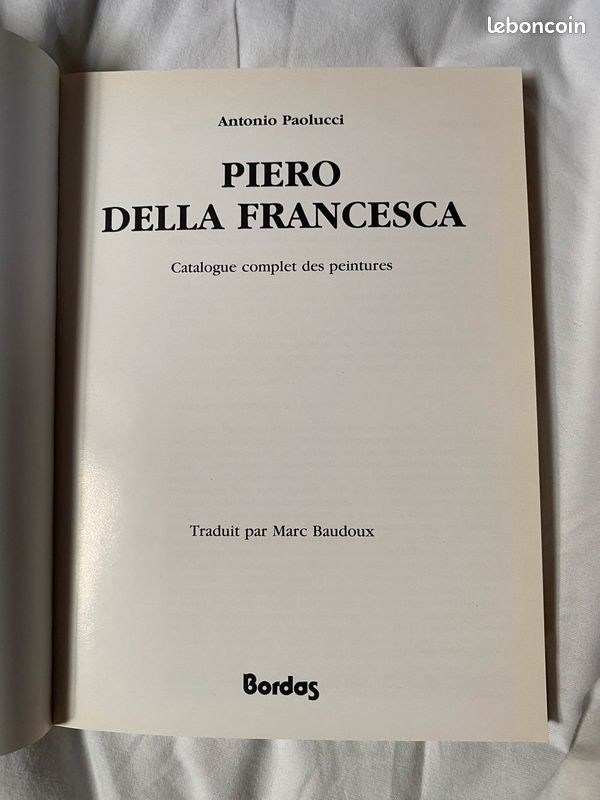 Antonio Paolucci : Piero della Francesca. Catalogue complet des peintures - Bordas (image 5)