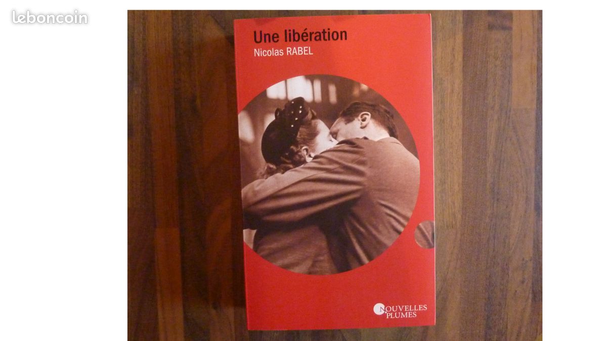 ♦ Une libération Nicolas Rabel Bétat Gd Format (image 1)