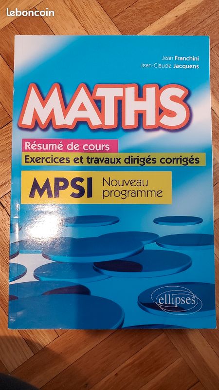 Manuel Maths Résumé de cours MPSI exercices et travaux dirigés corrigés (image 2)
