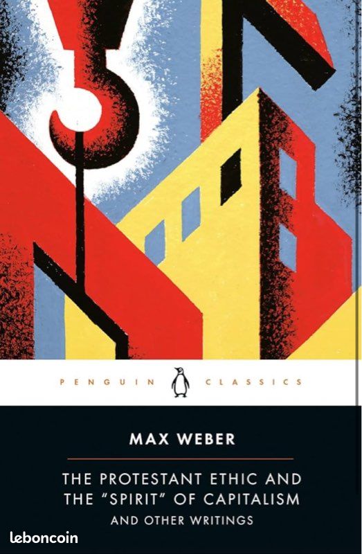 Max Weber The Protestant Ethic and the "Spirit" of Capitalism: and Other Writings (image 1)
