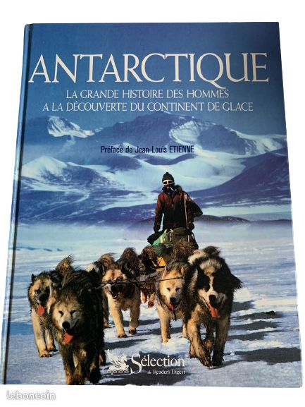 Livre Antarctique - Hommes à la découverte du continent de Glace (image 1)