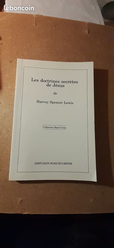 Les doctrines secrètes de Jésus de Harvey Spencer Lewis (image 1)