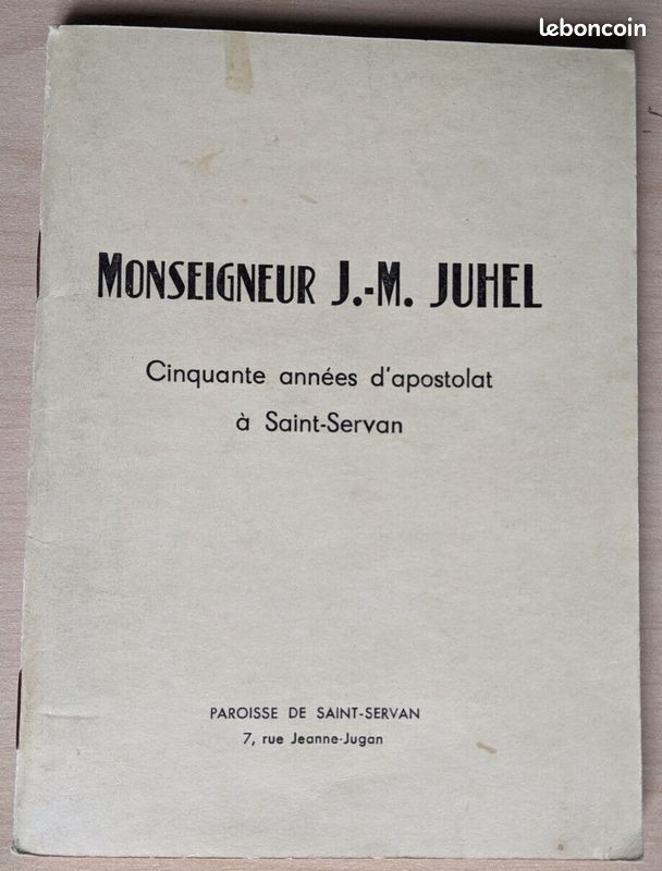 Monseigneur J.-M. Juhel - Cinquante années d'apostolat à Saint-Servan 1958 (image 1)