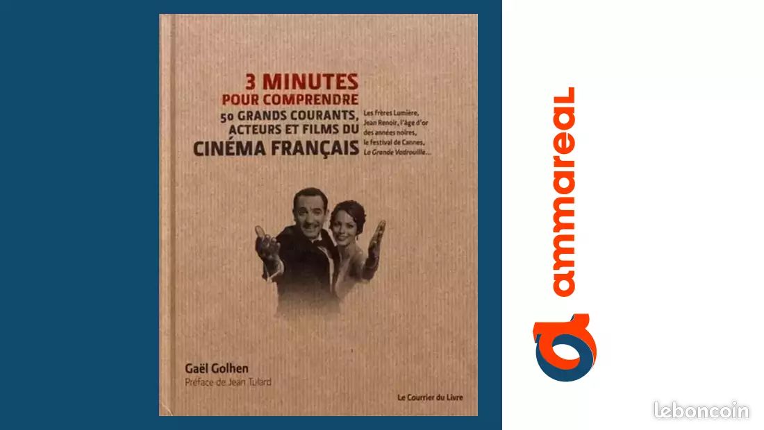 3 minutes pour comprendre les 50 grands courants, acteurs et films du cinéma français - Gaël ... (image 1)
