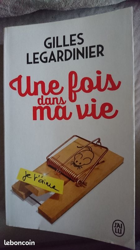 Une fois dans ma vie de Gilles Legardinier (image 1)