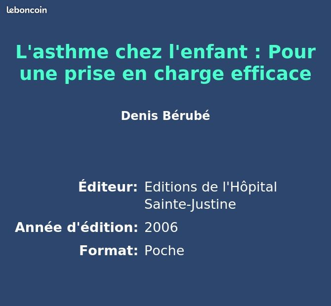 L'asthme Chez L'enfant - Collection Du CHU Sainte-Justine