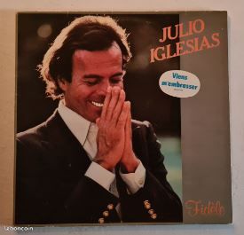 Disque 33 tours JULIO IGLESIAS : Fidèle (image 1)