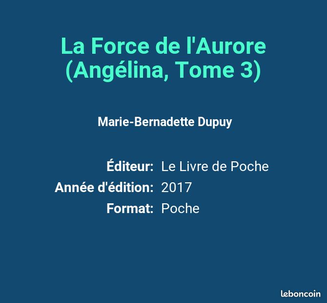 La Force de l'Aurore (Angélina, Tome 3) - Marie-Bernadette Dupuy (image 2)