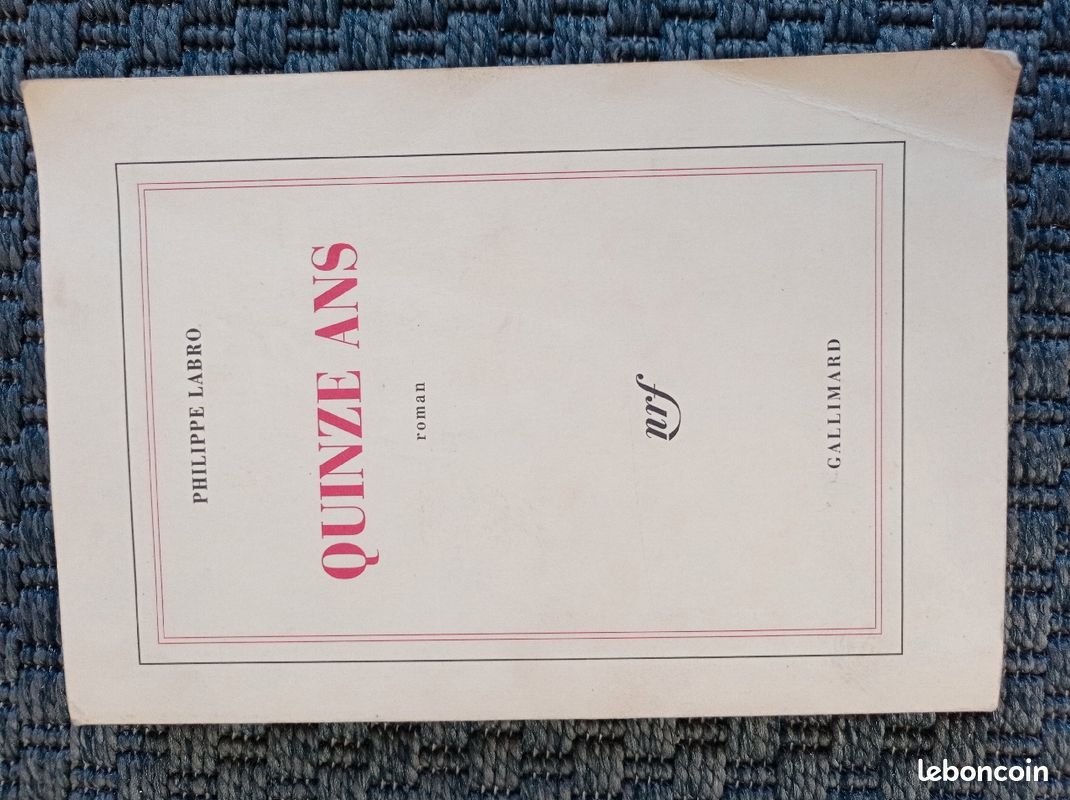 Quinze ans/ Philippe Labro (image 1)