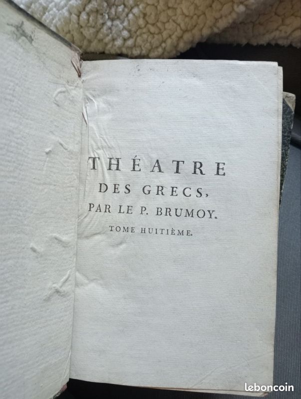 Ed. 1787, Théâtre des grecs - P. Brumoy - tome 8 et tome 9, chez Cussac Libraire (image 5)