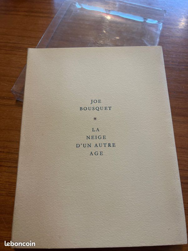 « La neige d’un autre âge » de Joe Bousquet (image 2)