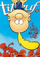 Album TITEUF, Le sens de la vie, état neuf (image 1)