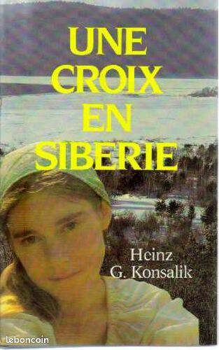 [Livre] Une croix en sibérie - Très bon état (image 1)