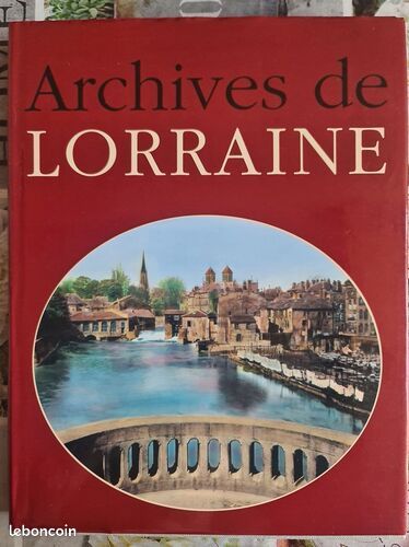 [Livre] Archives de Lorraine - Bon état (image 1)