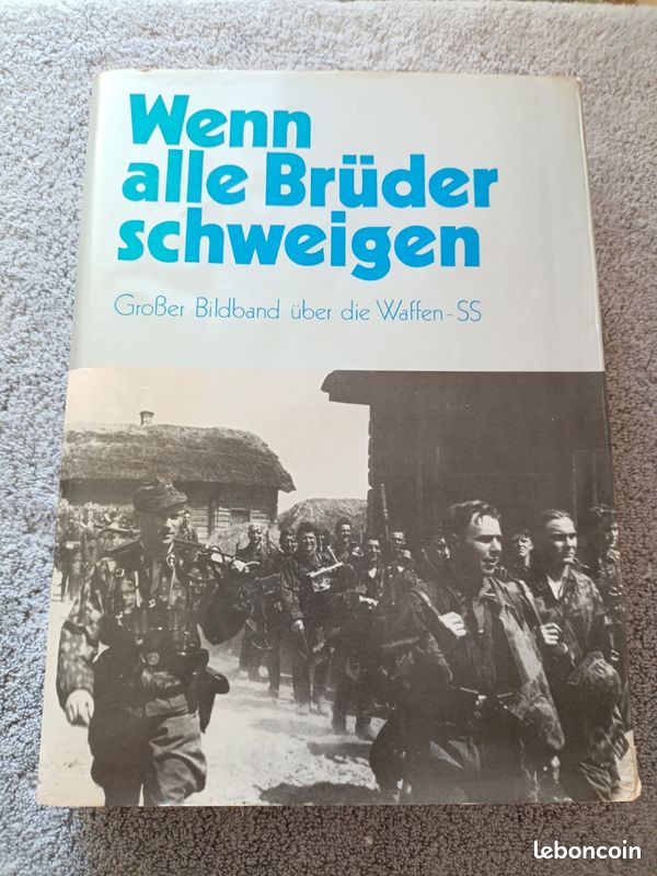 Quand tous les frères se taisent - Wenn alle brüder schweigen livre allemand recueil de photographies d'archives consacré à la waffen ss pendant la seconde guerre mondiale version anglais/allemand (image 1)