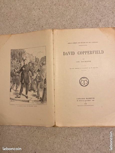 Charles Dickens. David Copperfield (édition abrégée et illustrée). Librairie Hachette 1933 (image 2)