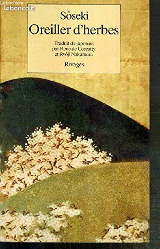Oreiller D'herbes Sôseki Natsume Edité par Rivages, 1987 (image 1)