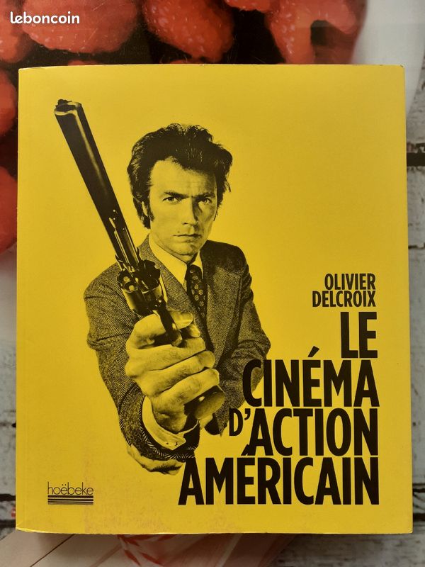 Livre Le Cinéma d'action américain de Olivier Delcroix éditions hoëbeke (image 1)